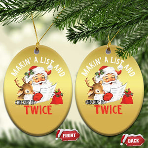 Funny Christmas Santa Christmas Ornament Makin' A List And Checkin' It Twice TS11 Oval Gold Print Your Wear