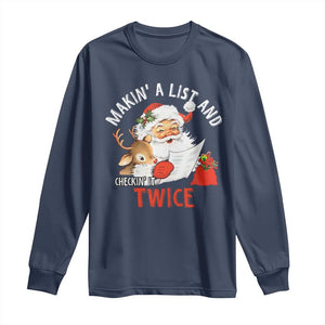 Funny Christmas Santa Long Sleeve Shirt Makin' A List And Checkin' It Twice TS11 Navy Print Your Wear