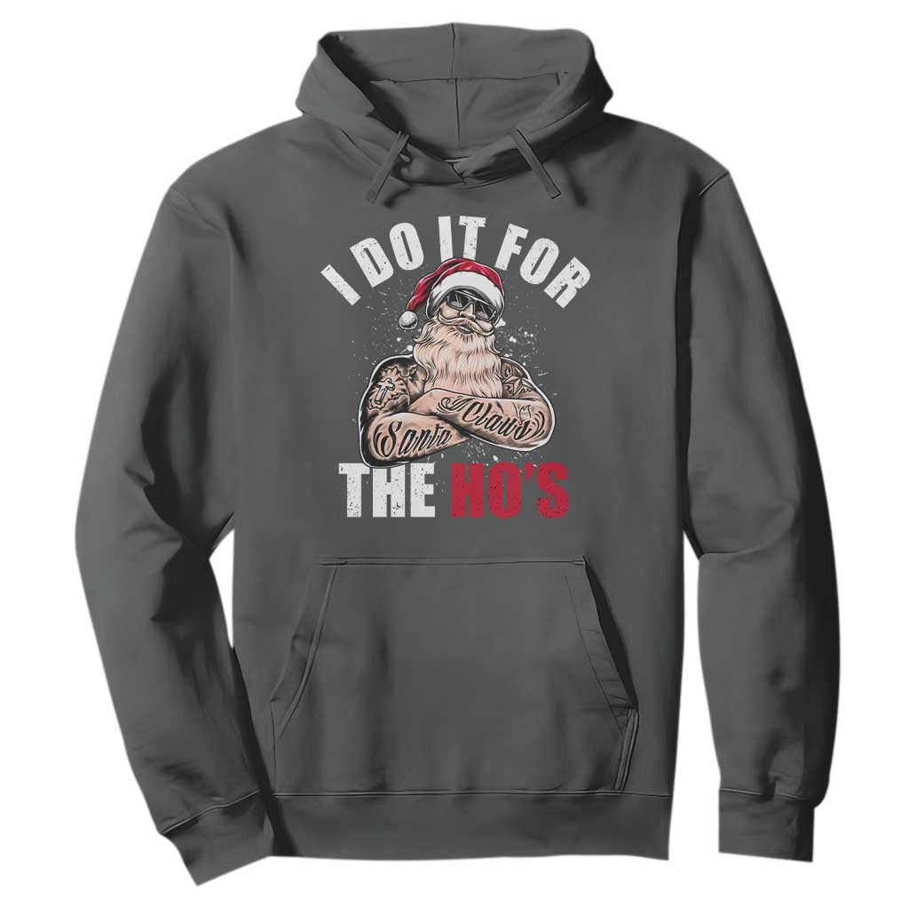 Funny Christmas Santa Hoodie I Do It For The Ho's TS11 Dark Heather Print Your Wear