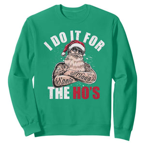 Funny Christmas Santa Sweatshirt I Do It For The Ho's TS11 Irish Green Print Your Wear