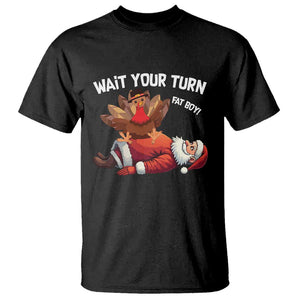 Funny ThanksMas T Shirt Wait Your Turn Fat Boy Turkey Santa TS11 Black Print Your Wear