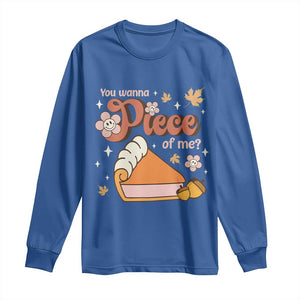 Funny Retro Thanksgiving Long Sleeve Shirt You Wanna Piece Of Me Fall Season Family Matching TS11 Royal Blue Print Your Wear