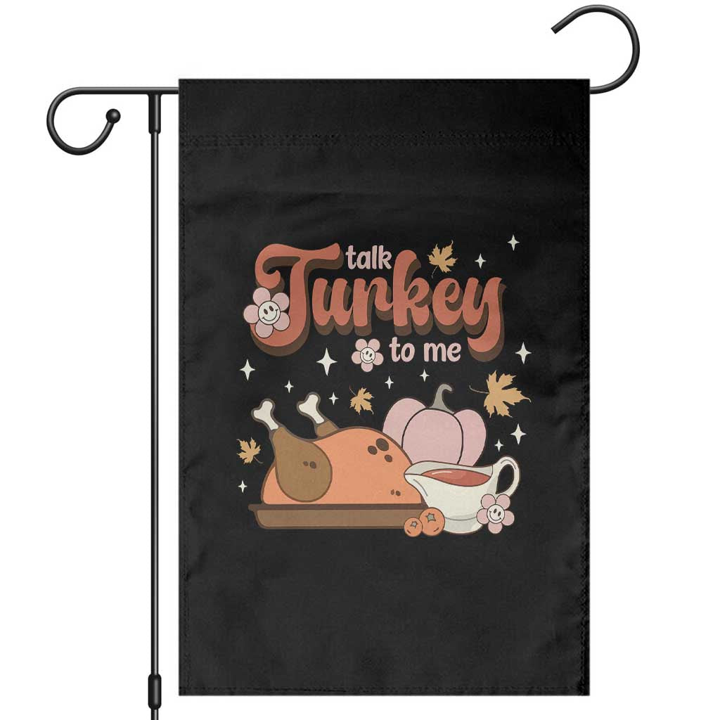 Funny Retro Thanksgiving Garden Flag Talk Turkey To Me Fall Season Family Matching TS11 Black Print Your Wear