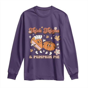 Funny Retro Thanksgiving Long Sleeve Shirt Thick Thighs And Pumpkin Pie Fall Season Family Matching TS11 Purple Print Your Wear