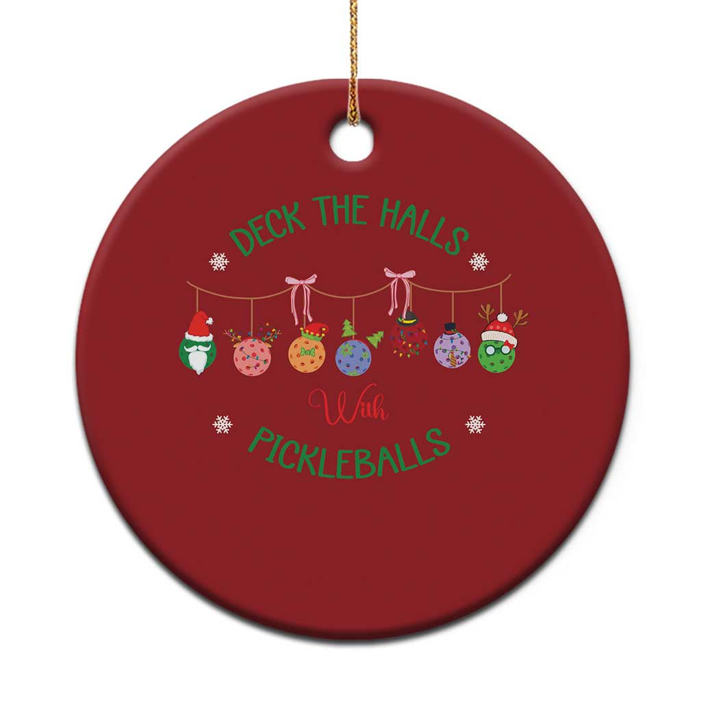 Funny Xmas Pickleball Christmas Ornament Deck The Halls With Pickleballs Santa Hat TS11 Print Your Wear