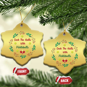 Xmas Pickleball Christmas Ornament Deck The Halls With Pickleball Xmas Wealth TS11 Snow Flake Gold Print Your Wear