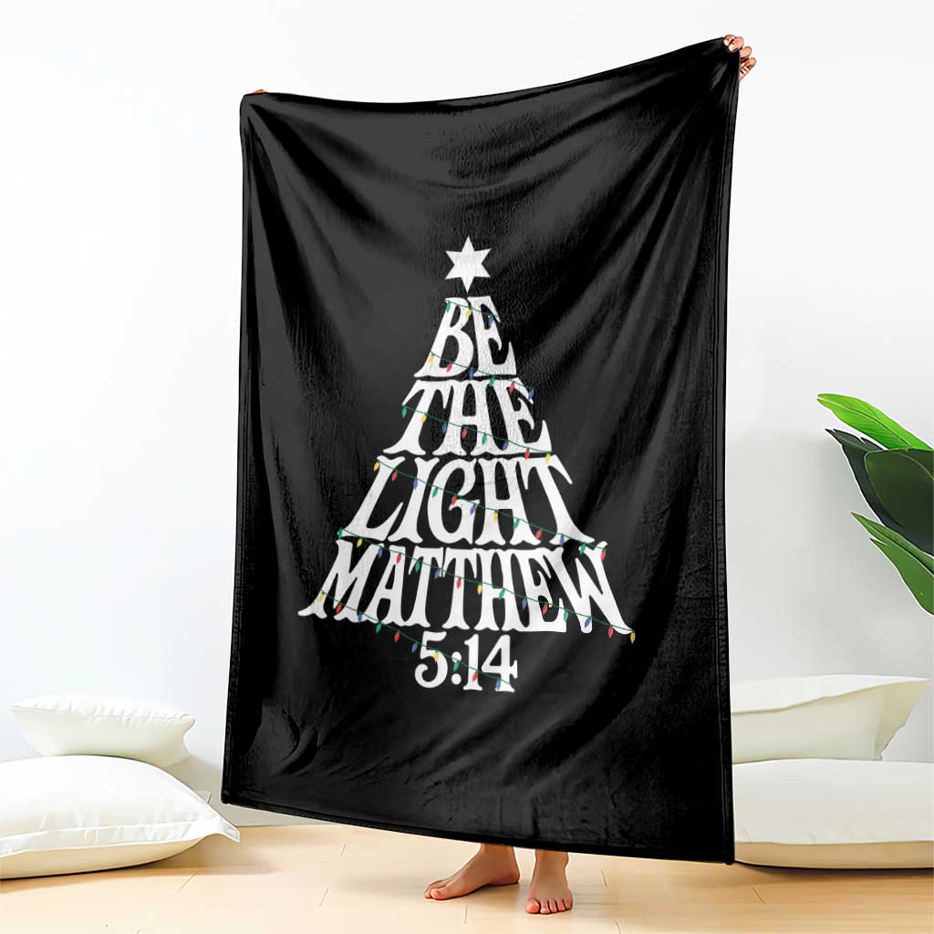 Christmas Be The Light Throw Blanket Christian Xmas Bible Verse TS11 Print Your Wear
