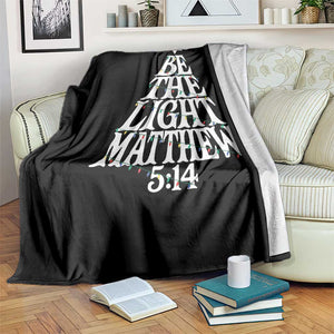Christmas Be The Light Throw Blanket Christian Xmas Bible Verse TS11 Print Your Wear