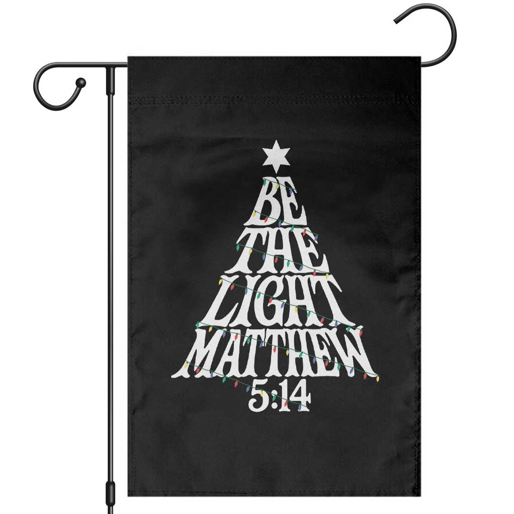 Christmas Be The Light Garden Flag Christian Xmas Bible Verse TS11 Black Print Your Wear