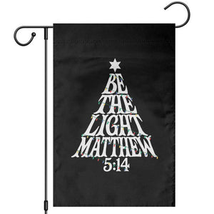 Christmas Be The Light Garden Flag Christian Xmas Bible Verse TS11 Black Print Your Wear