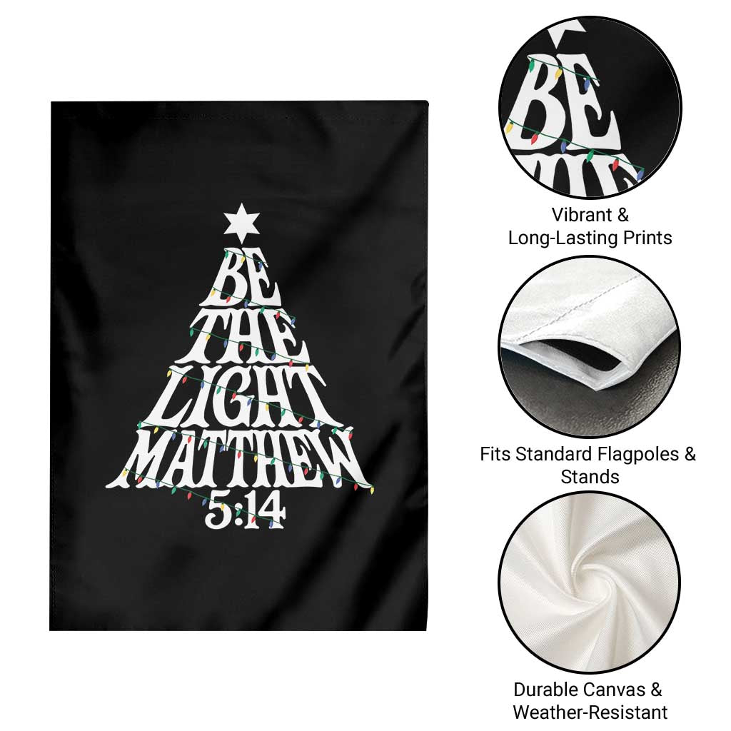 Christmas Be The Light Garden Flag Christian Xmas Bible Verse TS11 Print Your Wear