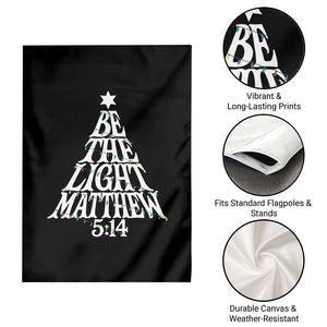 Christmas Be The Light Garden Flag Christian Xmas Bible Verse TS11 Print Your Wear
