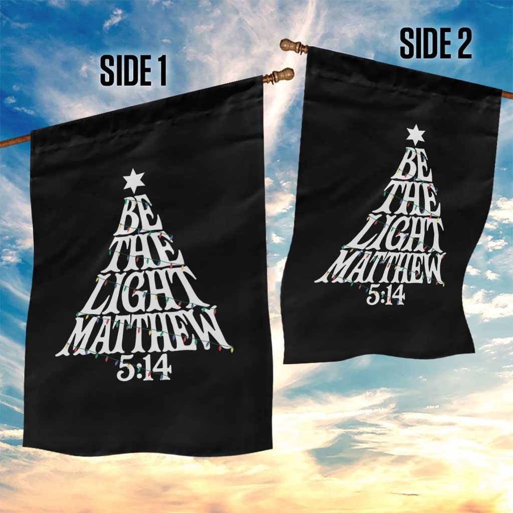 Christmas Be The Light Garden Flag Christian Xmas Bible Verse TS11 Print Your Wear