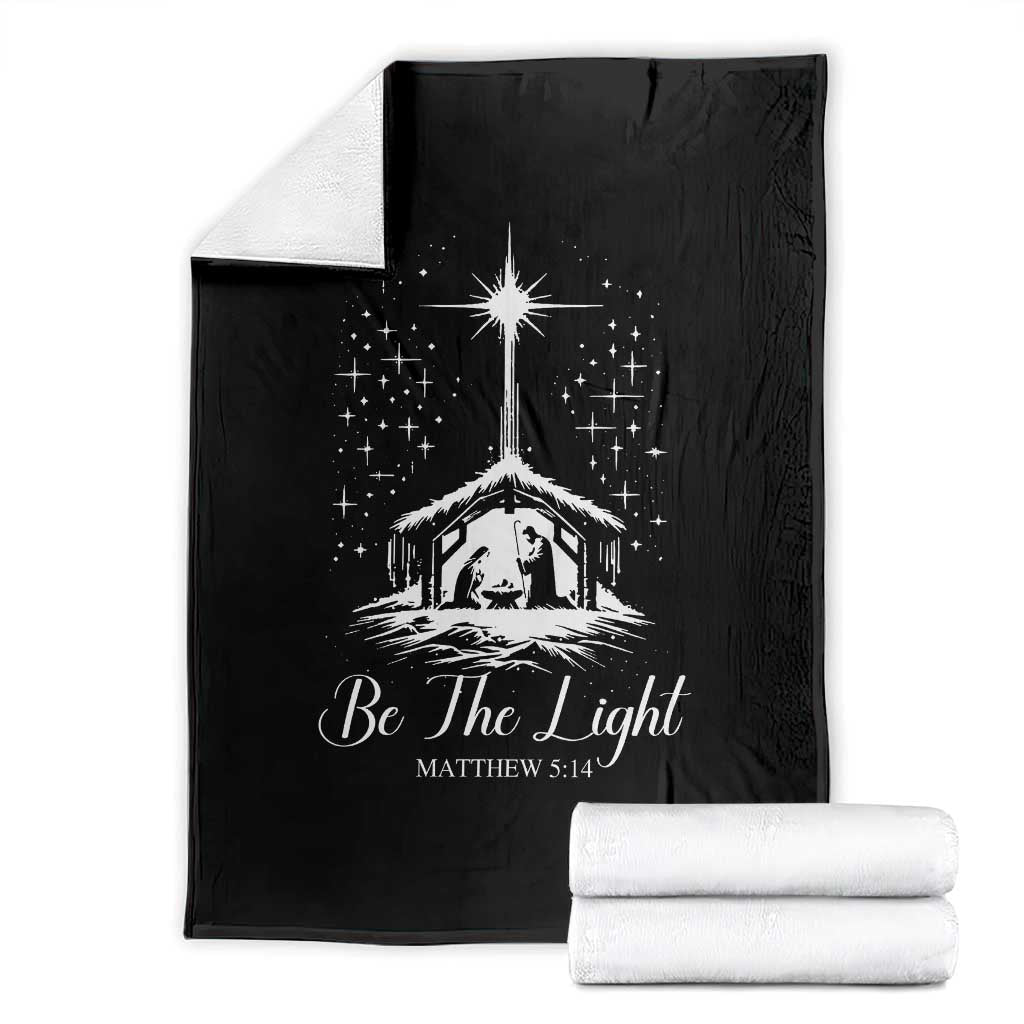 Be The Light Christian Christmas Throw Blanket Nativity Scene Bible Verse TS11 Black Print Your Wear