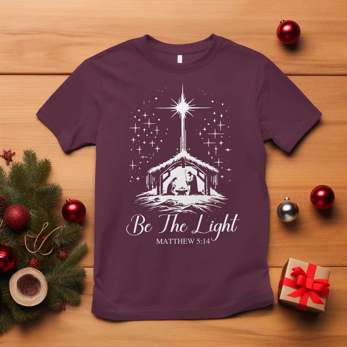Be The Light Christian Christmas T Shirt Nativity Scene Bible Verse TS11 Maroon Print Your Wear