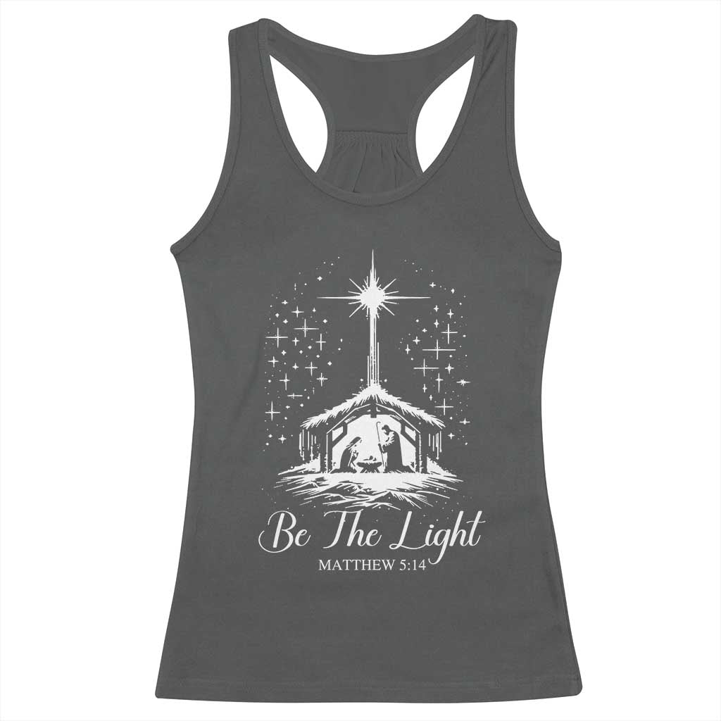 Be The Light Christian Christmas Racerback Tank Top Nativity Scene Bible Verse TS11 Dark Heather Print Your Wear