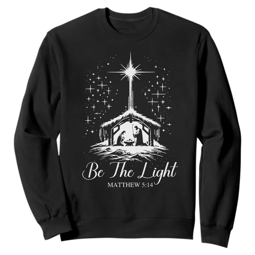 Be The Light Christian Christmas Sweatshirt Nativity Scene Bible Verse TS11 Black Print Your Wear