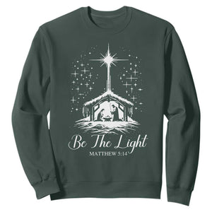 Be The Light Christian Christmas Sweatshirt Nativity Scene Bible Verse TS11 Dark Forest Green Print Your Wear