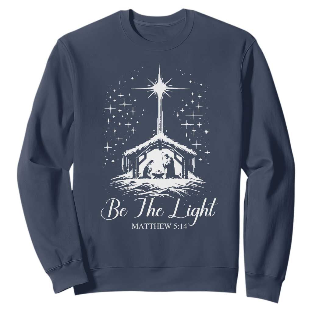 Be The Light Christian Christmas Sweatshirt Nativity Scene Bible Verse TS11 Navy Print Your Wear