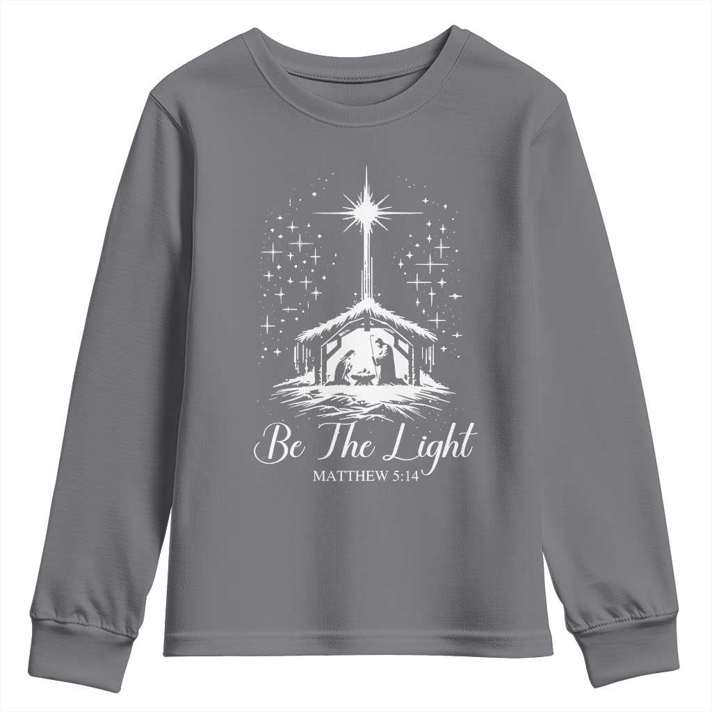 Be The Light Christian Christmas Youth Sweatshirt Nativity Scene Bible Verse TS11 Charcoal Print Your Wear