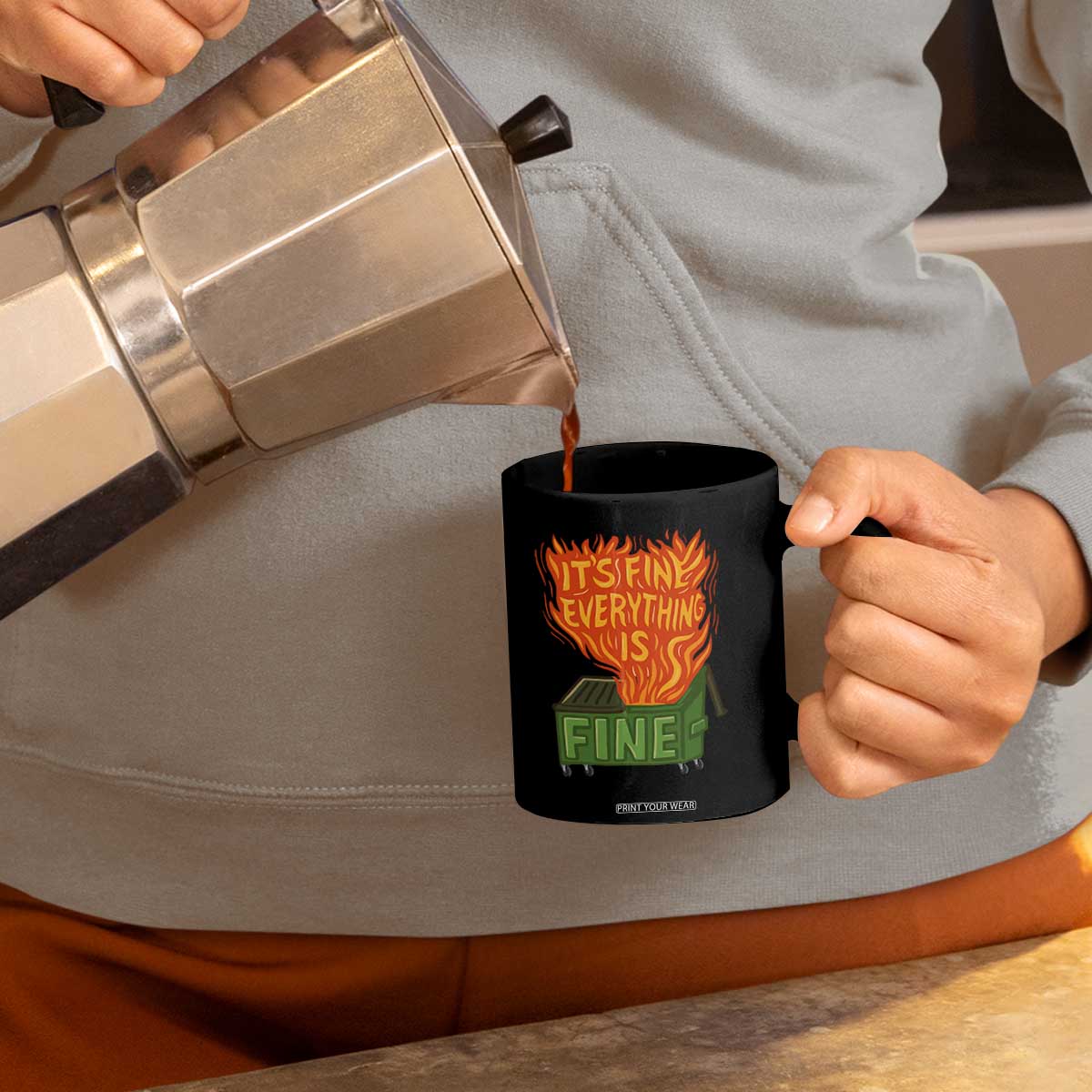 Funny Dumpster Fire Coffee Mug Its Fine Everything Is Fine Chaos TS11 Print Your Wear