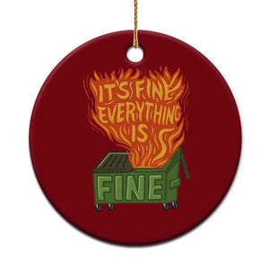 Funny Dumpster Fire Ceramic Ornament Its Fine Everything Is Fine Chaos TS11 1pc Red Print Your Wear
