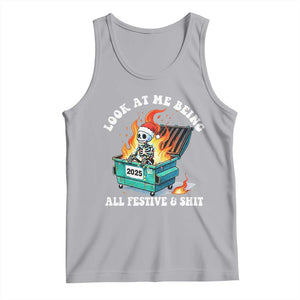 Funny Christmas Dumpster Fire Skeleton 2025 Tank Top Look At Me Being All Festive And Shit TS11 Athletic Heather Print Your Wear