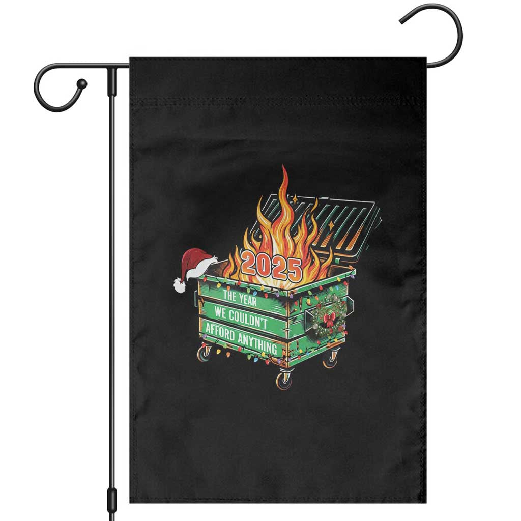 Funny Lil Dumpster Fire 2025 Garden Flag The Year We Couldnt Afford Anything TS11 Black Print Your Wear