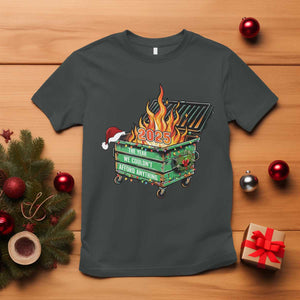 Funny Lil Dumpster Fire 2025 T Shirt The Year We Couldnt Afford Anything TS11 Dark Heather Print Your Wear