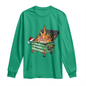 Funny Lil Dumpster Fire 2025 Long Sleeve Shirt The Year We Couldnt Afford Anything TS11 Irish Green Print Your Wear