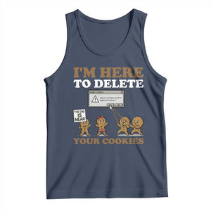 Funny Christmas I Am Here To Delete Your Cookie Tank Top Xmas Gingerbread Lover TS11 Navy Print Your Wear