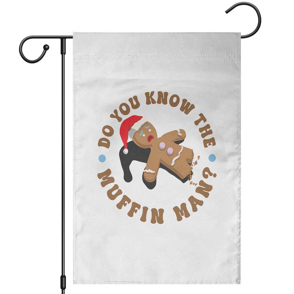 Christmas Gingerbread Garden Flag Funny Do You Know The Muffin Man TS11 White Print Your Wear