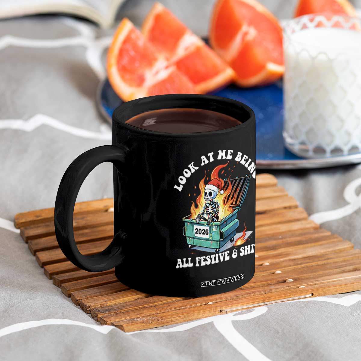 Funny Christmas Dumpster Fire Skeleton 2026 Coffee Mug Look At Me Being All Festive And Shit TS11 Print Your Wear