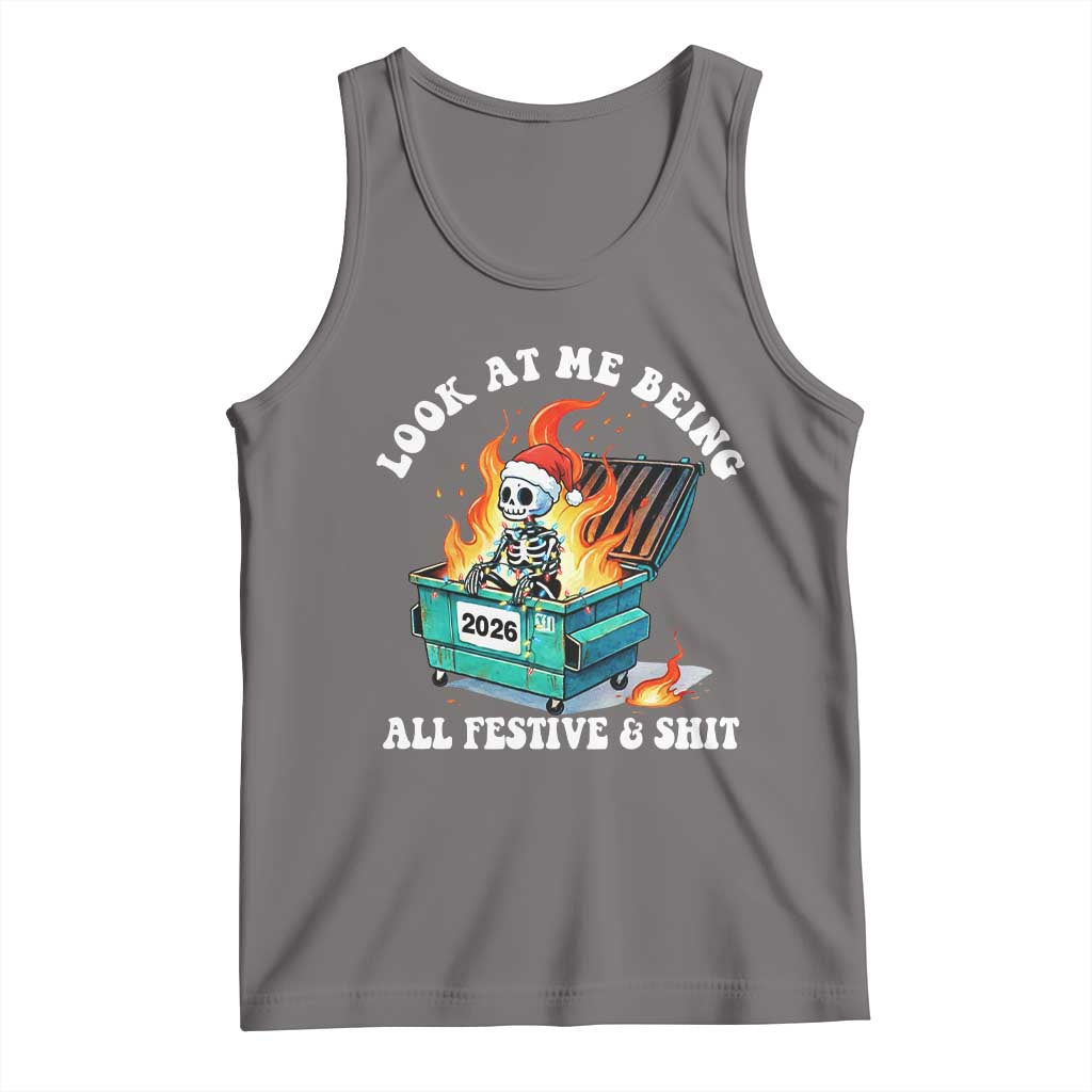 Funny Christmas Dumpster Fire Skeleton 2026 Tank Top Look At Me Being All Festive And Shit TS11 Deep Heather Print Your Wear
