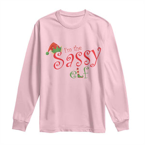 Funny Christmas Elf Long Sleeve Shirt I'm The Sassy Elf Family Matching TS11 Light Pink Print Your Wear