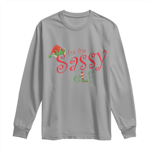 Funny Christmas Elf Long Sleeve Shirt I'm The Sassy Elf Family Matching TS11 Sport Gray Print Your Wear