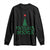 Funny Irish Gaelic Christmas Nollaig Shona Long Sleeve Shirt Xmas Tree TS11 Black Print Your Wear