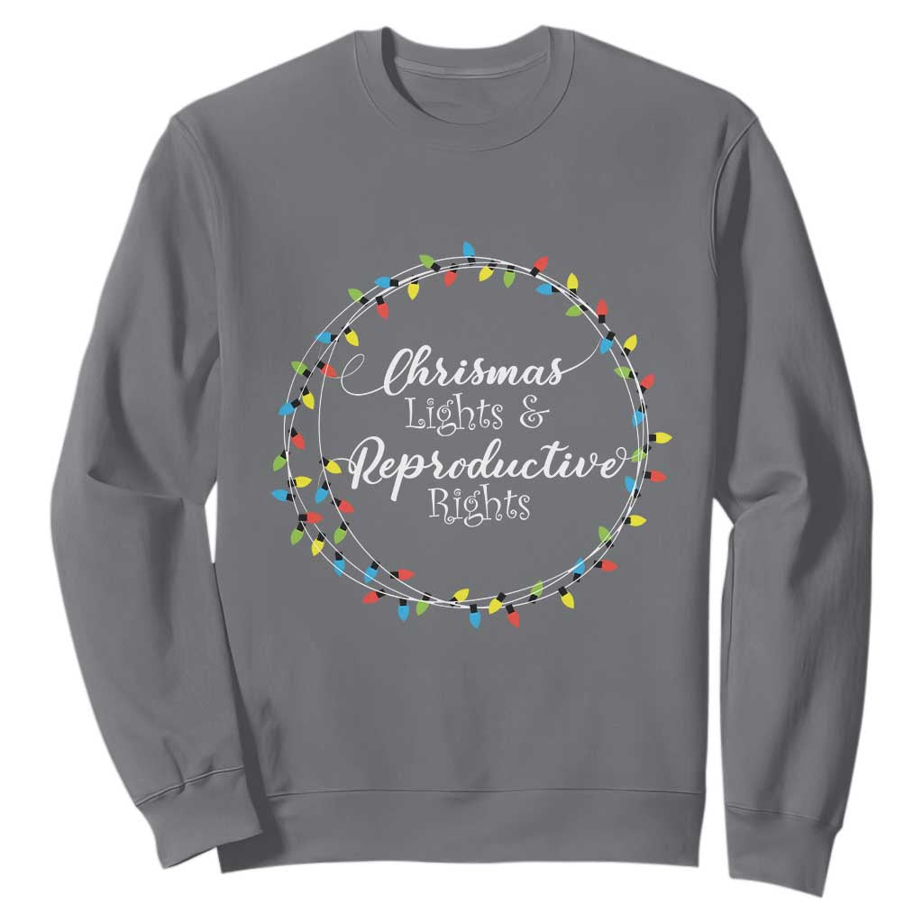 Funny Christmas Lights And Reproductive Rights Sweatshirt Led Light TS11 Charcoal Print Your Wear