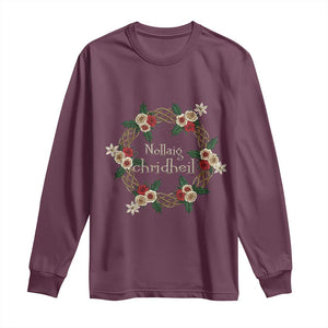 Scottish Celtic Christmas Nollaig Chridheil Long Sleeve Shirt Xmas Wreath TS11 Maroon Print Your Wear