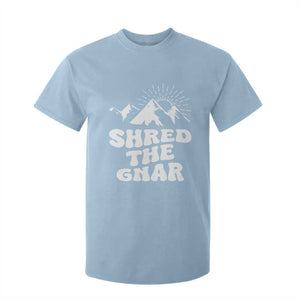 Funny Shred The Gnar T Shirt For Kid Snowboarding Mountain Winter Sport TS11 Light Blue Print Your Wear