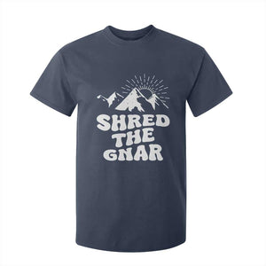 Funny Shred The Gnar T Shirt For Kid Snowboarding Mountain Winter Sport TS11 Navy Print Your Wear