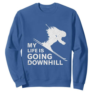 Funny Skiing Sweatshirt My Life Is Going Downhill Skier TS11 Royal Blue Print Your Wear