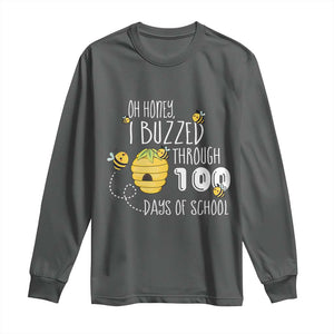 Funny 100th Day Of School Bee Long Sleeve Shirt Oh Honey I Buzzed Through 100 Days Of School TS11 Dark Heather Print Your Wear