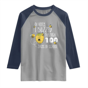 Funny 100th Day Of School Bee Raglan Shirt Oh Honey I Buzzed Through 100 Days Of School TS11 Sport Gray Navy Print Your Wear