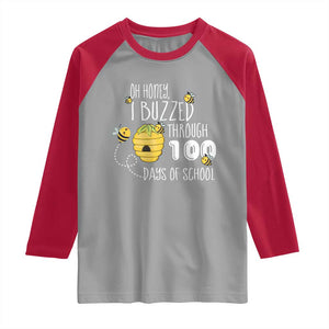 Funny 100th Day Of School Bee Raglan Shirt Oh Honey I Buzzed Through 100 Days Of School TS11 Sport Gray Red Print Your Wear