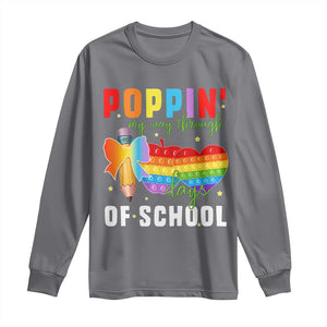 Funny Poppin' My Way Through 100 Day Long Sleeve Shirt TS11 Charcoal Print Your Wear