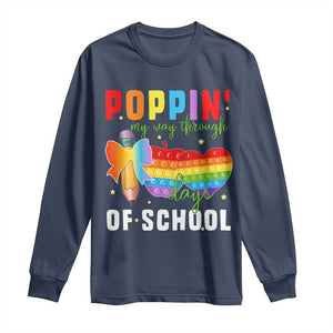 Funny Poppin' My Way Through 100 Day Long Sleeve Shirt TS11 Navy Print Your Wear