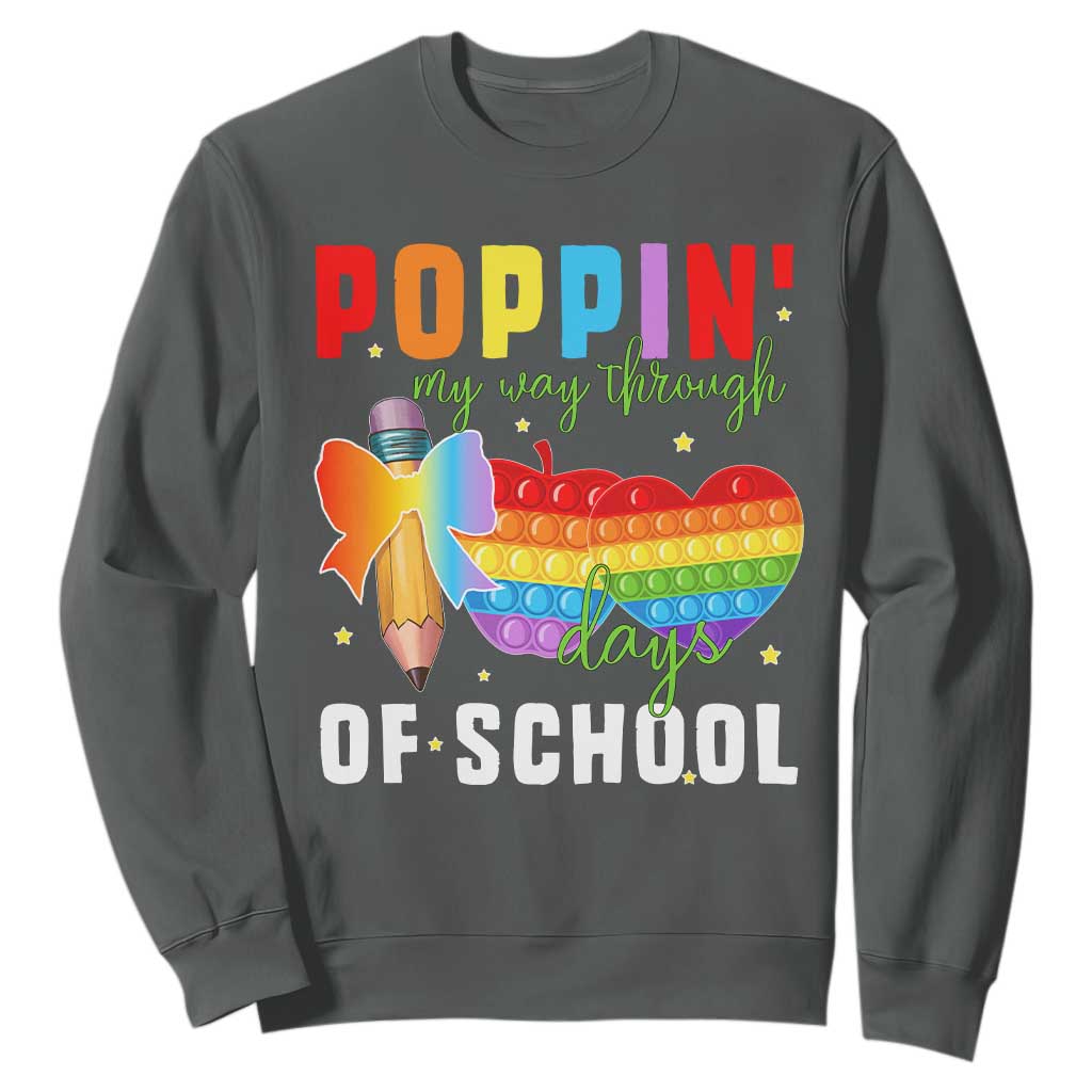 Funny Poppin' My Way Through 100 Day Sweatshirt TS11 Dark Heather Print Your Wear