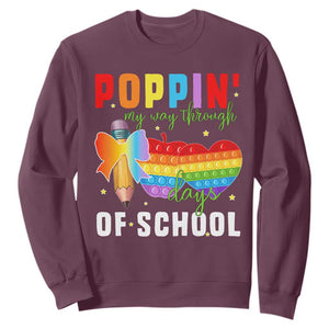 Funny Poppin' My Way Through 100 Day Sweatshirt TS11 Maroon Print Your Wear