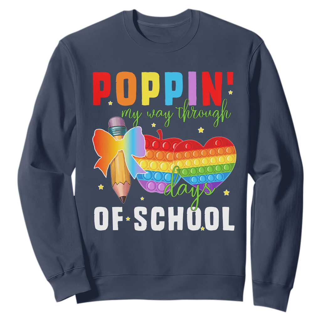 Funny Poppin' My Way Through 100 Day Sweatshirt TS11 Navy Print Your Wear